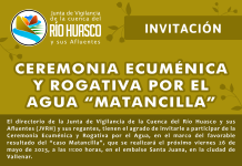 Invitación a la «Ceremonia ecuméncia y rogativa por el agua», en el marco del favorable resultado del «caso Matancilla» en la Corte Suprema, que se realizará el próximo viernes 26 de mayo a las 11:00 horas, en el embalse Santa Juana, en la comuna de Vallenar.