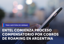 TRAS GESTIÓN DE SERNAC ENTEL COMIENZA IMPLEMENTACIÓN DE PROCESO COMPENSATORIO POR COBROS DE ROAMING EN VIAJES A ARGENTINA